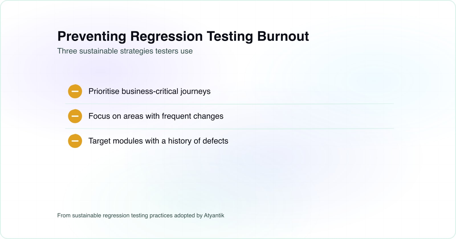 Checklist of sustainable regression strategies: prioritise business-critical journeys, focus on frequent changes, target fragile modules, refine scope by data.